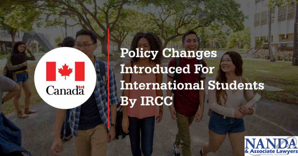 Nanda Law - Supportive-Policy-Changes-Introduced-for-International-Students-by-IRCC
